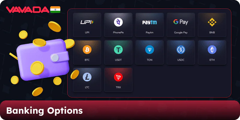 Deposit and Withdrawal Methods at Vavada Casino India