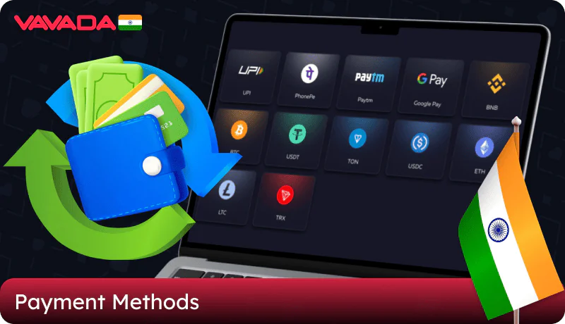 Deposit and Withdrawal Methods at Vavada in India